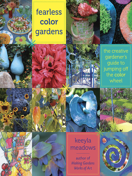 Title details for Fearless Color Gardens by Keeyla Meadows - Wait list